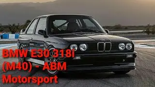 Car BMW E30 318i (M40) - ABM Motorsport