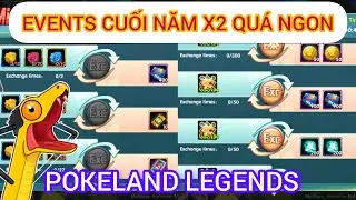 SỰ KIỆN NGON NHẤT NĂM GAME POKELAND LEGENDS