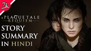 A Plague Tale Requiem Story Summary in Hindi