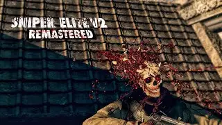 Sniper Elite V2 Remastered | Xray Shot | Best Sniping Shot| PC | (Full UHD 60 FPS) | [no commentary]