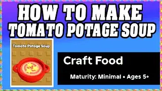 How To Make TOMATO POTAGE SOUP in CRAFT FOOD ROBLOX [Unlock New Recipe] [walkthrough]