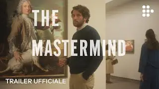 THE MASTERMIND | Trailer Ufficiale Italiano | Dal 30 ottobre al cinema