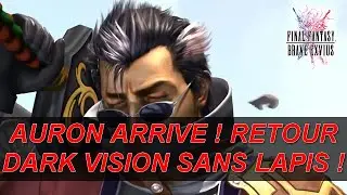 [FR] [FFBE  GL Version] NEWS #156: AURON ARRIVE AVEC LE RETOUR DES DARK VISION SANS LAPIS !