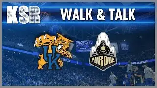 Previewing Kentucky's exhibition vs. No. 1 Purdue | Walk & Talk