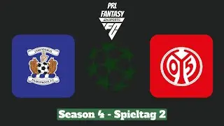 PRL Fantasy Season IV - Spieltag 2 - FC Kilmarnock - 1. FSV Mainz 05