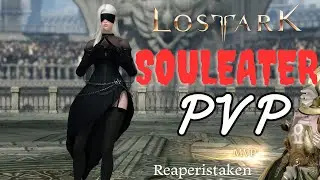 Lost Ark - Souleater DESTROY PvP