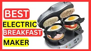 Top 5 Best Electric Breakfast Sandwich Maker