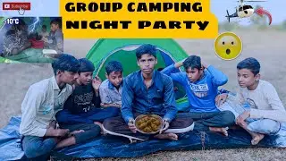 Jainleva Thand -10&deg;C Winter night group Camping night cooking dinner #camping 