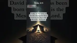 Unlock the Spiritual Richness of Luke 2:11: Discover Its Enduring Message