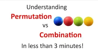 Understanding permutation vs combination