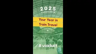 2025 Wrapped by viaduct.world #trainsbydrone #travel #wrapped #traintravel