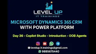 Day 36  - Copilot Studio - Introduction - OOB Agents in D365 CRM