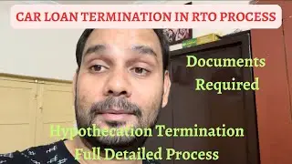 Car loan Termination Process in RTO || Hypothecation Termination || Vehicle Related Services #rto