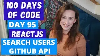 SEARCHING USERS - GITHUB API | DAY 95 | BRAD TRAVERSY| 100 DAYS OF CODE | LILLY CODE