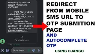 Redirect From Mobile SMS URL To OTP Submit Page In Django | tiktok clone part 4 | All In One Code