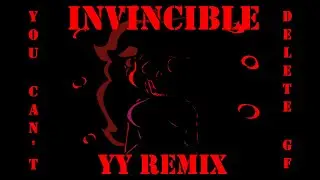 Invincible (YY Remix) FNF vs GF.hx
