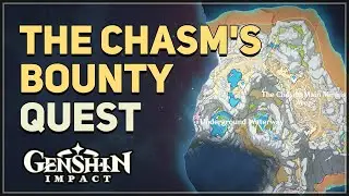 The Chasm's Bounty Genshin Impact