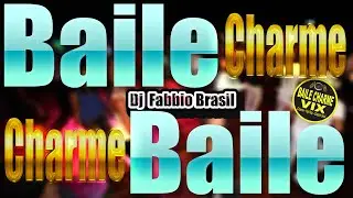 BAILE CHARME BLACK MUSIC DJ FABBIO BRASIL 06