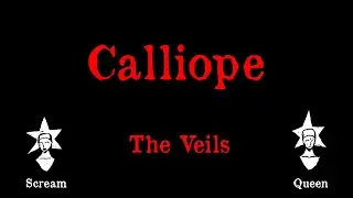 The Veils - Calliope! - Karaoke