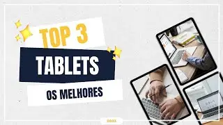 Top 3 Melhores Tablets Custo Benef&iacute;cio Para 2023 | Qual Tablet Comprar?