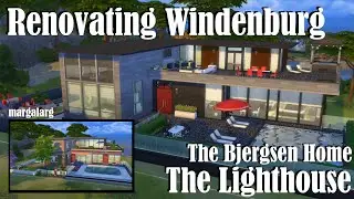 Sims 4 | Renovating Windenburg | The Lighthouse - Bjergsen Home