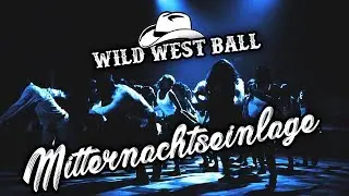 SZ-Ybbs Ball 2018 | Wild West | Mitternachtseinlage