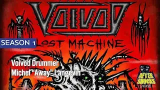 Voivod - Lost Machine Live - The Aftershocks Interview with Drummer Michel 