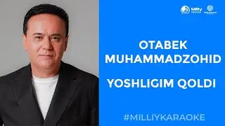 Otabek MuhammadZohid - Yoshligim qoldi | Milliy Karaoke