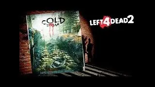 Left4Dead 2 Cold Stream.. Мчи как ветер