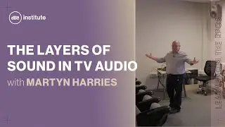 Exploring the sounds a post production mixer works with for TV