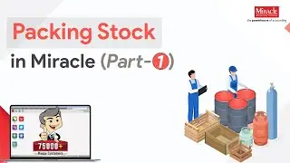 Packing Stock (Part-1) - Packing Stock Option in Miracle Accounting Software