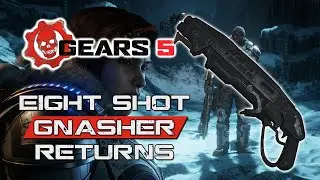 Old Gnasher is BACK: Eight Shots Returning - Gears 5 Operation 4 News