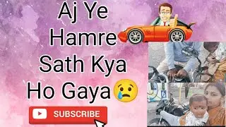 Hamare sath ye kya ho gya 😢😢