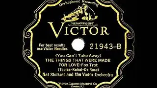 1929 Nat Shilkret - The Things That Were Made For Love (instrumental)