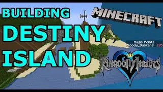 Minecraft Kingdom Hearts Building Destiny Islands (Cove Side)