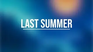 StevenTed - Last Summer