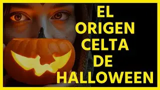 🔥EL ORIGEN CELTA DE HALLOWEEN🔥 ESPA&Ntilde;OL CASTELLANO