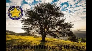 Ti Espiritista Maiyarig iti Kayo (Tune of Isem-isem)