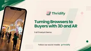 Behind the Scenes: How Thridify is Redefining Online Shopping with 3D & AR