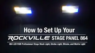 Как настроить Rockville STAGE PANEL 864 LED RGB Pro Stage Light + Strobe + Matrix Combo