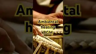 #Meditation  #Ambient  #Healing  #Mindfullness #Oriental   #ZEN  #Relaxing  #Soundscape #ethnic