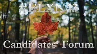 #ELXN43 Candidates' Forum