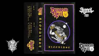 Dungeon Steel - Bloodlust (full album, 2021)