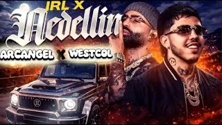 WESTCOL  |  IRL CON ARCANGEL 