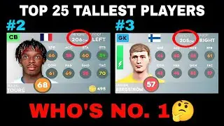 😱TOP 25 TALLEST PLAYERS IN DLS 24! | DREAM LEAGUE SOCCER 2024