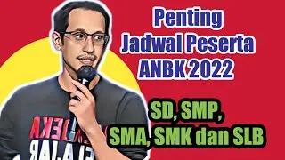 Asesmen Nasional 2022, Jadwal Penting ANBK 2022 untuk SD SMP, SMA dan SMK