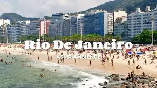 Rio de Janeiro Copacabana Beach | ASMR Ambience &bull; Beach Ambience & Ocean Sounds | 1 Hour | No Music