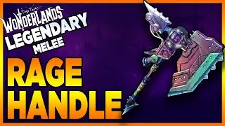 Tiny Tina's Wonderlands | Rage Handle - Legendary Melee Guide Showcase | Shattering Spectreglass DLC