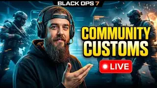 Black Ops 7 Community Customs Live