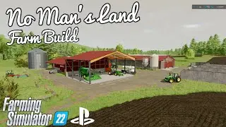 No Man's Land Farm Build - Part 2 - Farming Simulator 22 Timelapse - #FS22 for PS4